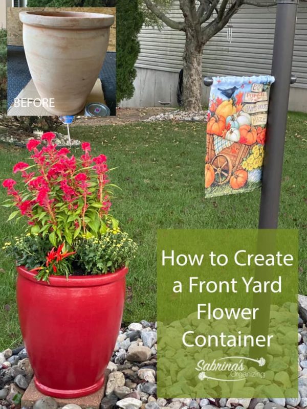How to Create a Front Yard Flower Container - featured image