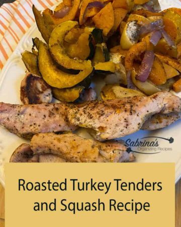 Roasted Turkey Tenders and Squash Recipe - featured image