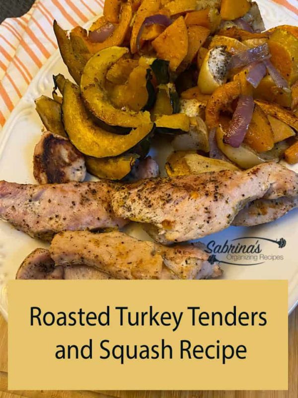 Roasted Turkey Tenders and Squash Recipe - featured image