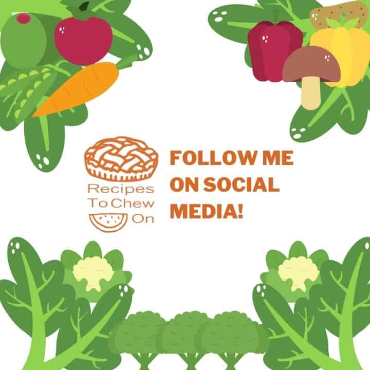 Follow me On Social Media Recipes to Chew On - square image