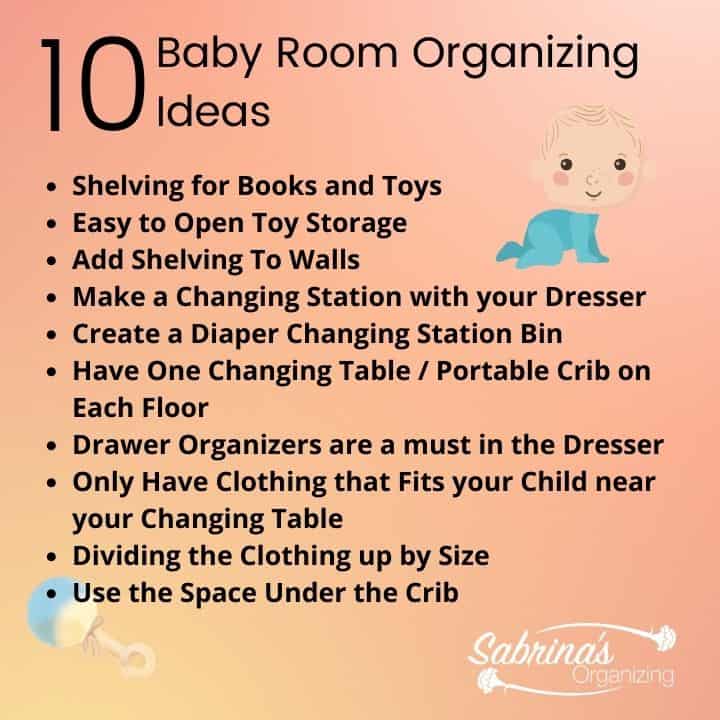 10 Baby Room Organizing Ideas - square list image