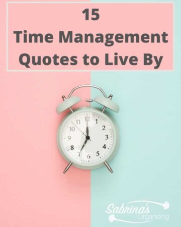 15 Time Management Quotes To Live By - featured image