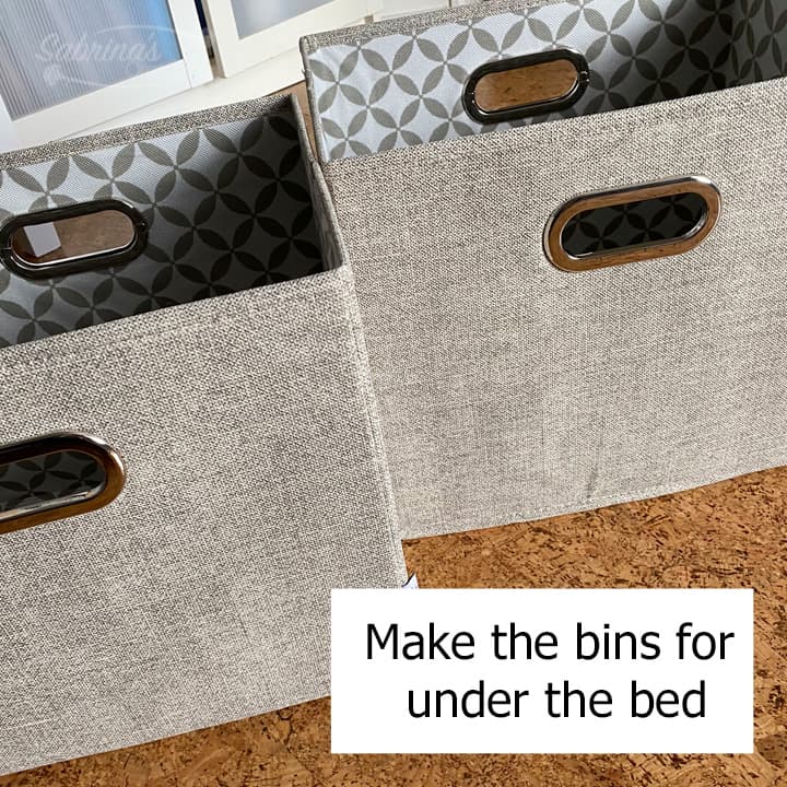 Make the bins for under the bed