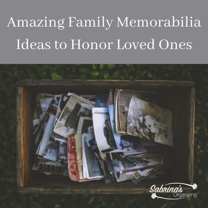 Amazing Family Memorabilia Ideas to Honor Loved Ones - square image