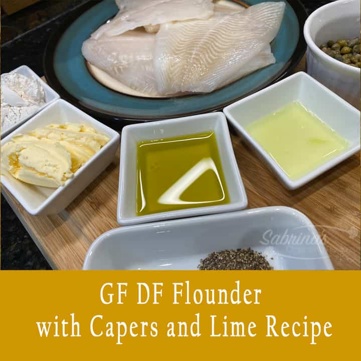 GF DF Flounder with Capers and Lime Ingredients
