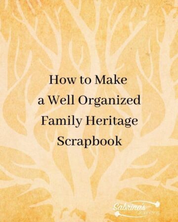 How to Make a Family Heritage Scrapbook featured image