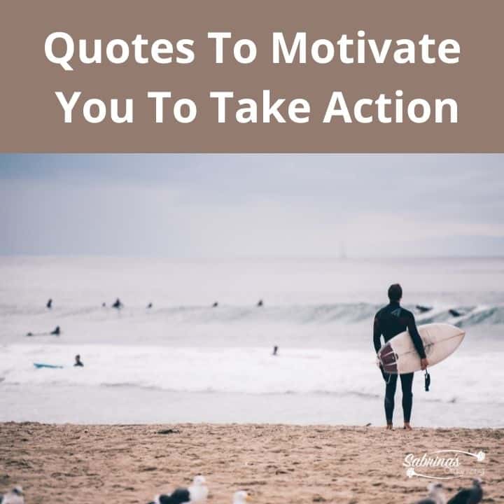Quotes to Motivate You to Take Action - square image