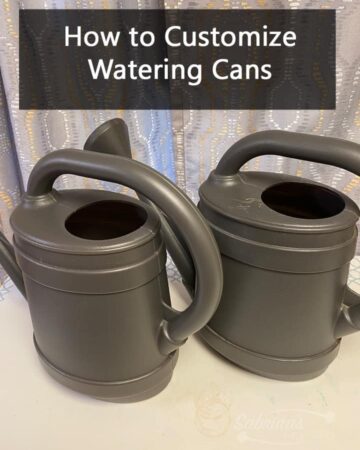 How to Customize Watering Cans DIY Project by Sabrinasorganizing