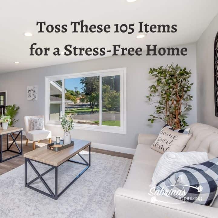 Toss these 105 Items for a More Stress-Free Home square image