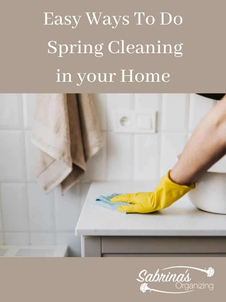 Easy Ways To Do Spring Cleaning in your Home featured image