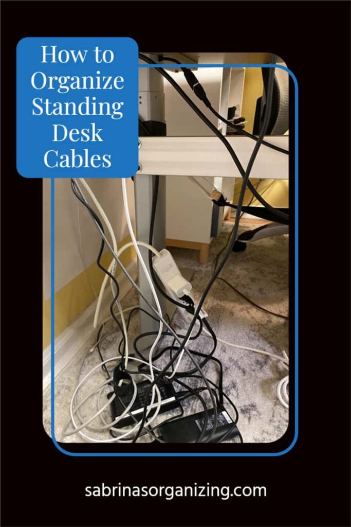 How to organize standing desk cables before picture with title