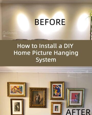How to Install a DIY Home Picture Hanging System - featured image