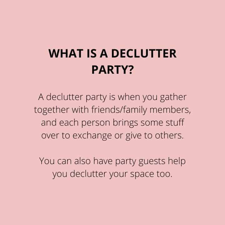 WHAT IS A DECLUTTER PARTY