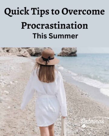 Quick Tips to Overcome Procrastination in the Summer - Square image
