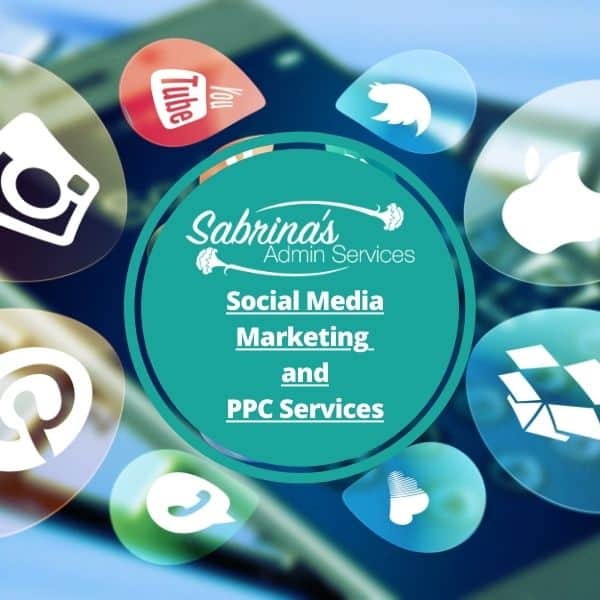 Sabrina's Organizing & Admin Services Social Media Marketing and PPC services
