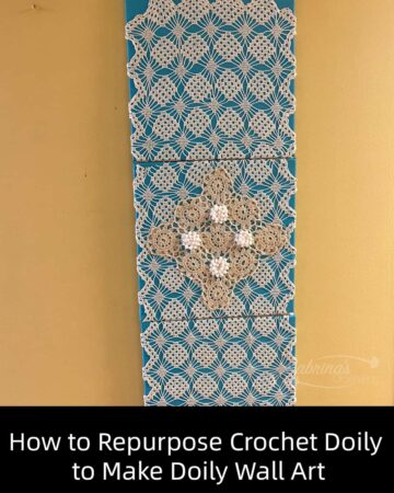 How to Repurpose Crochet Doily to Make Doily Wall Art - featured image