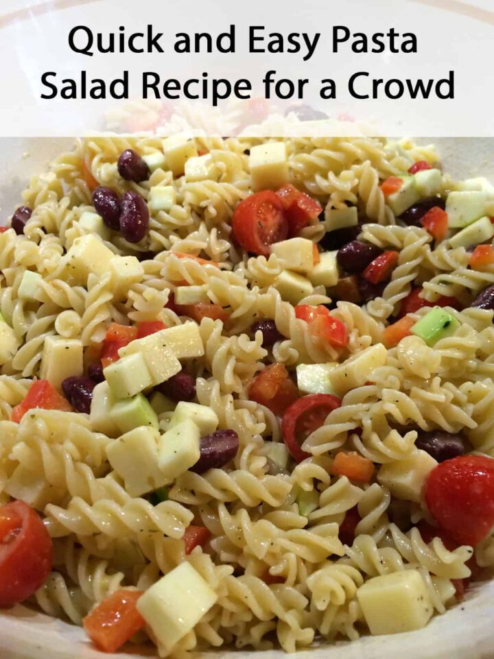 Quick and Easy Pasta Salad Recipe for a crowd - featured imag