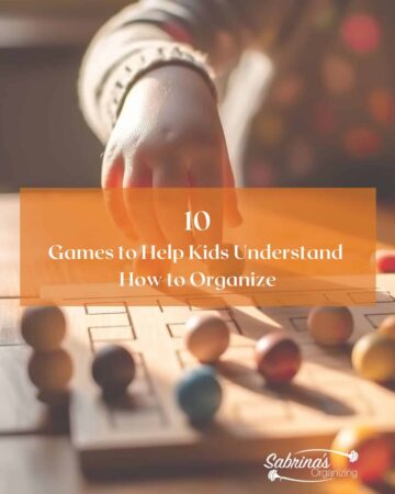 10 Games to Help Kids Understand How to Organize - featured image #boardgame #howtoorganize #teachingorganization