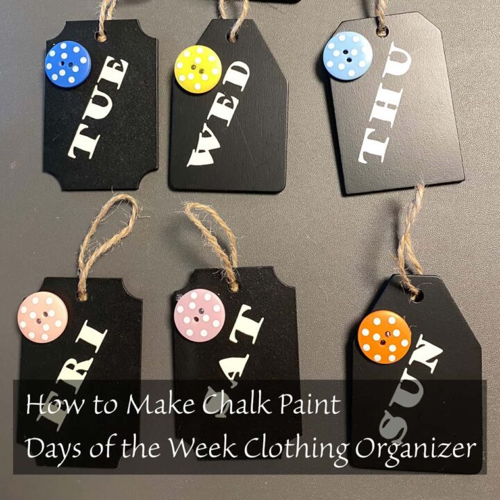 How to Make Chalk Paint Days of the week Clothing Organizer Square image