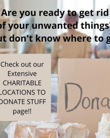 Ready to get rid of unwanted things? But don't know where to bring them. Check out our Extensive Charitable Locations to Donate Stuff Page by Sabrina's Organizing