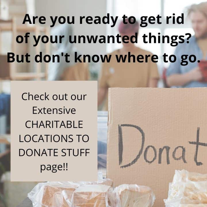 Ready to get rid of unwanted things? But don't know where to bring them. Check out our Extensive Charitable Locations to Donate Stuff Page by Sabrina's Organizing