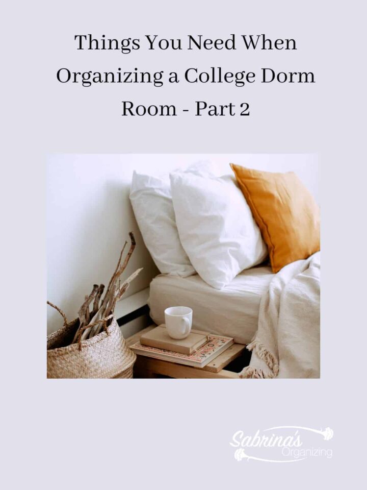 Things You Need When Organizing a College Dorm Room - Part 2 featured image