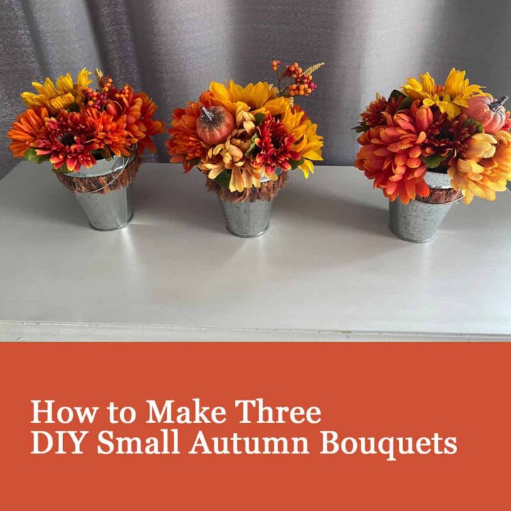 How to Make Three DIY Small Autumn Bouquets Square image with title