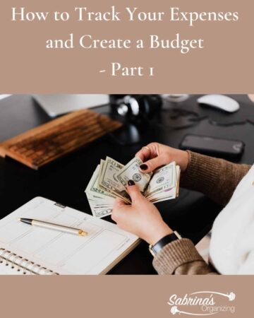 How to Track Your Expenses and Create a Budget Part 1 featured image