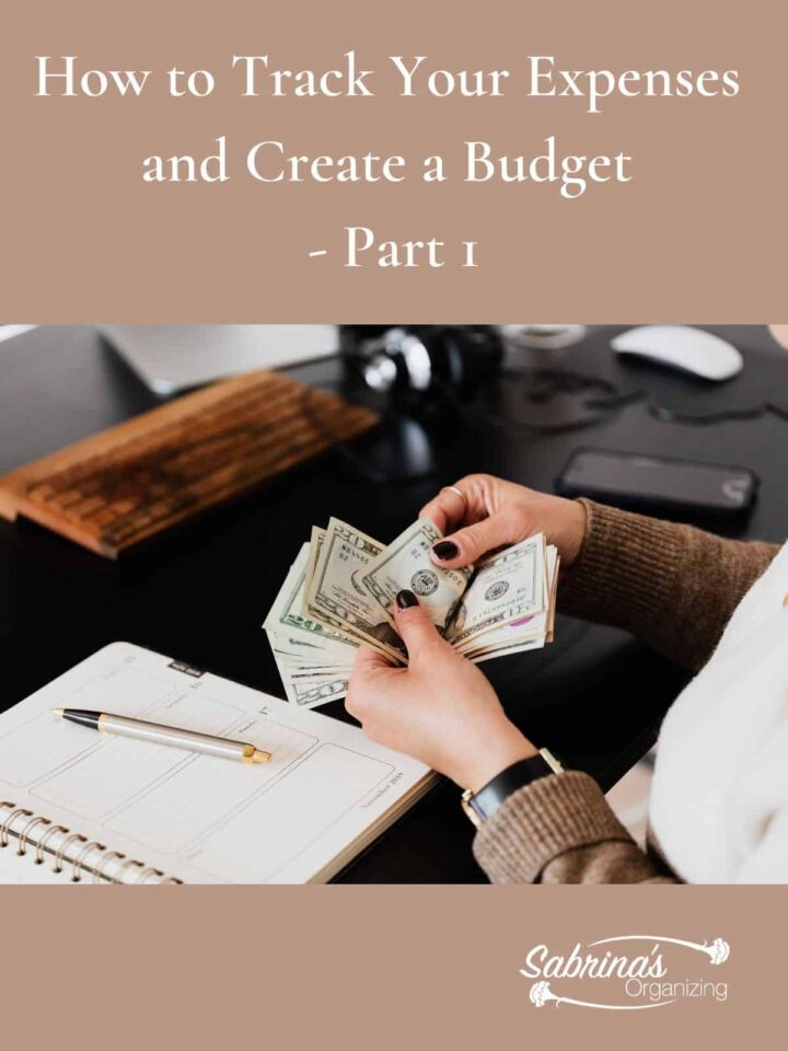 How to Track Your Expenses and Create a Budget Part 1 featured image