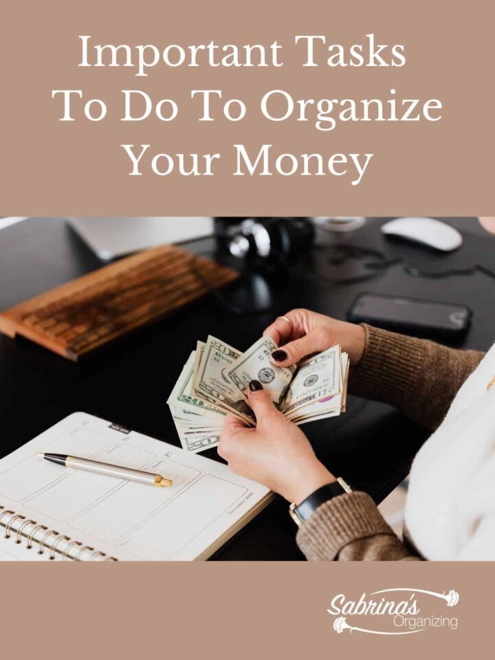 Important Tasks To Do To Organize Your Money - featured image
