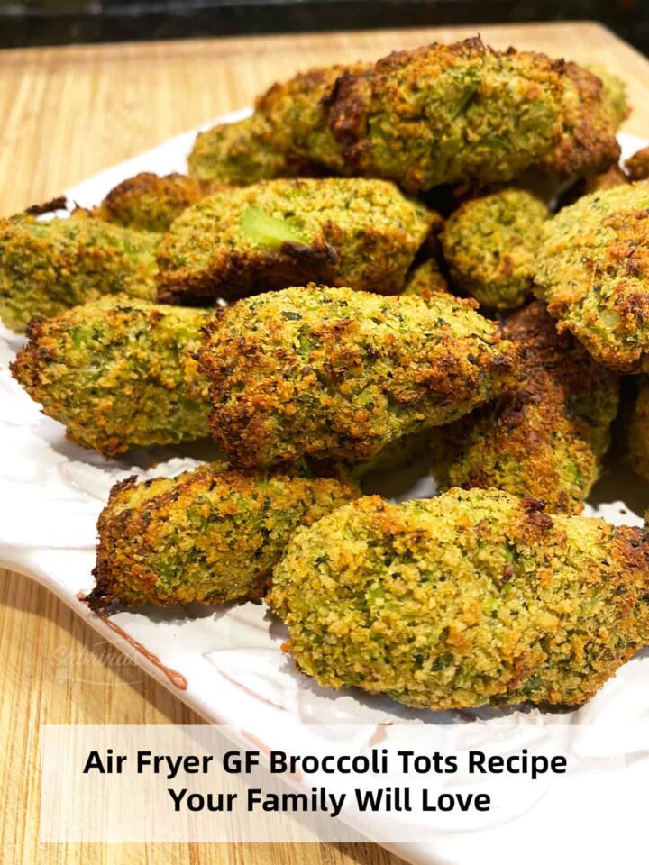 Air Fryer GF Broccoli Tots Recipe Your Family will Love - title image