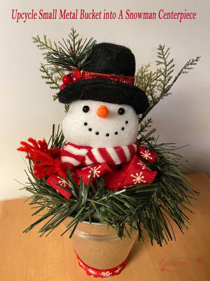 Upcycle Small Metal Bucket into A Snowman Centerpiece - Featured image