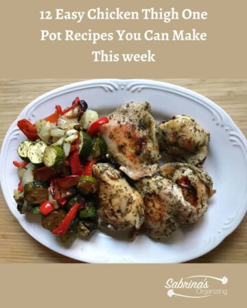 12 Easy Chicken Thigh One Pot Recipes You Can Make This Week - featured image