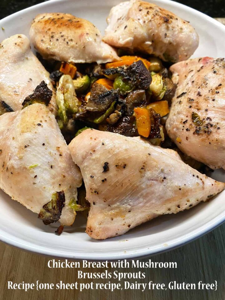 chicken breast with mushroom brussel sprouts recipe featured image #chickenbreastrecipe