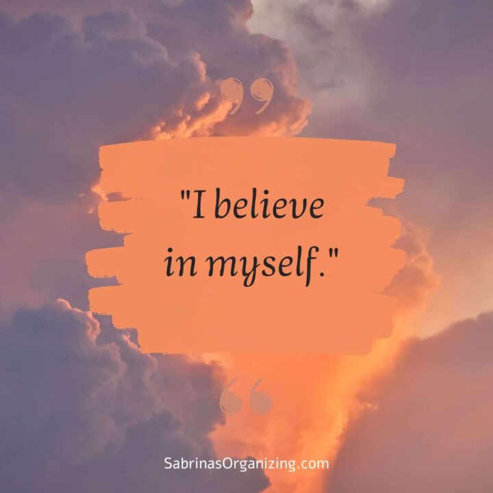 i believe in myself