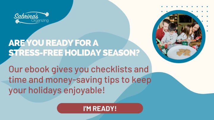 Want to save money this holiday season? Get our free ebook to help you organize your holiday season. 