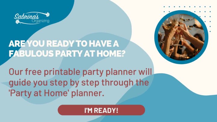 Our free printable party planner will guide you step by step through the Party at Home Planner. 
