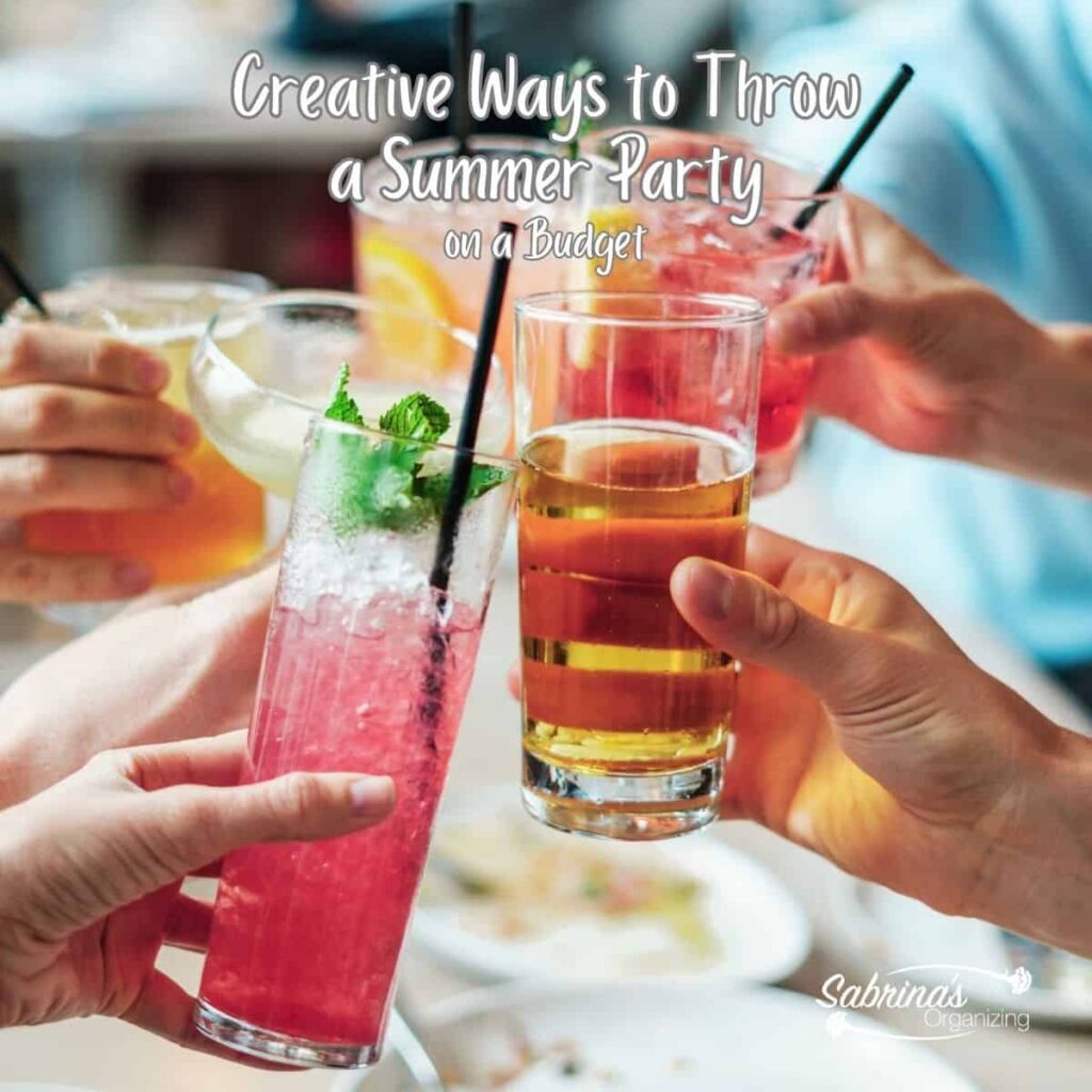 Creative Ways to Throw a Summer Party on a Budget - square image