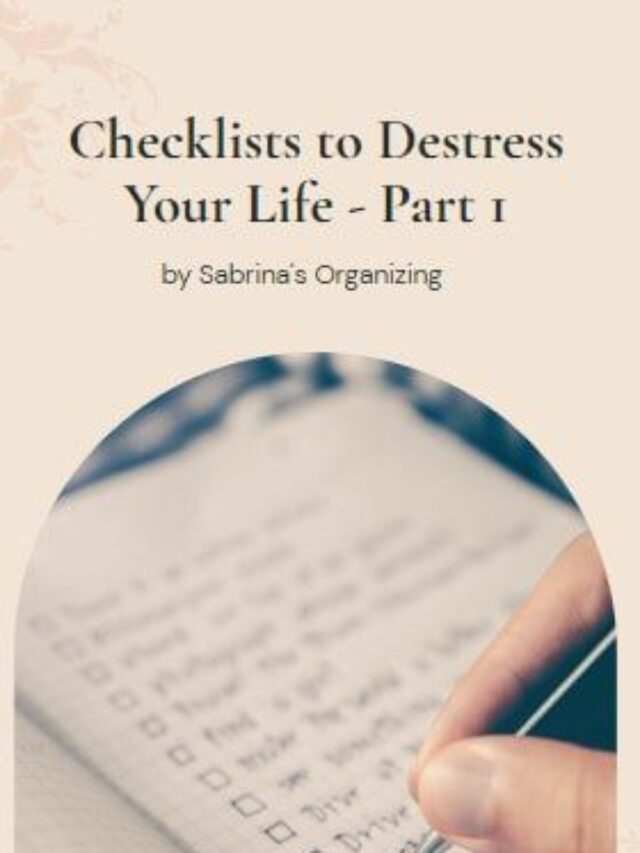 Checklists to Destress Your Life - Part 1
