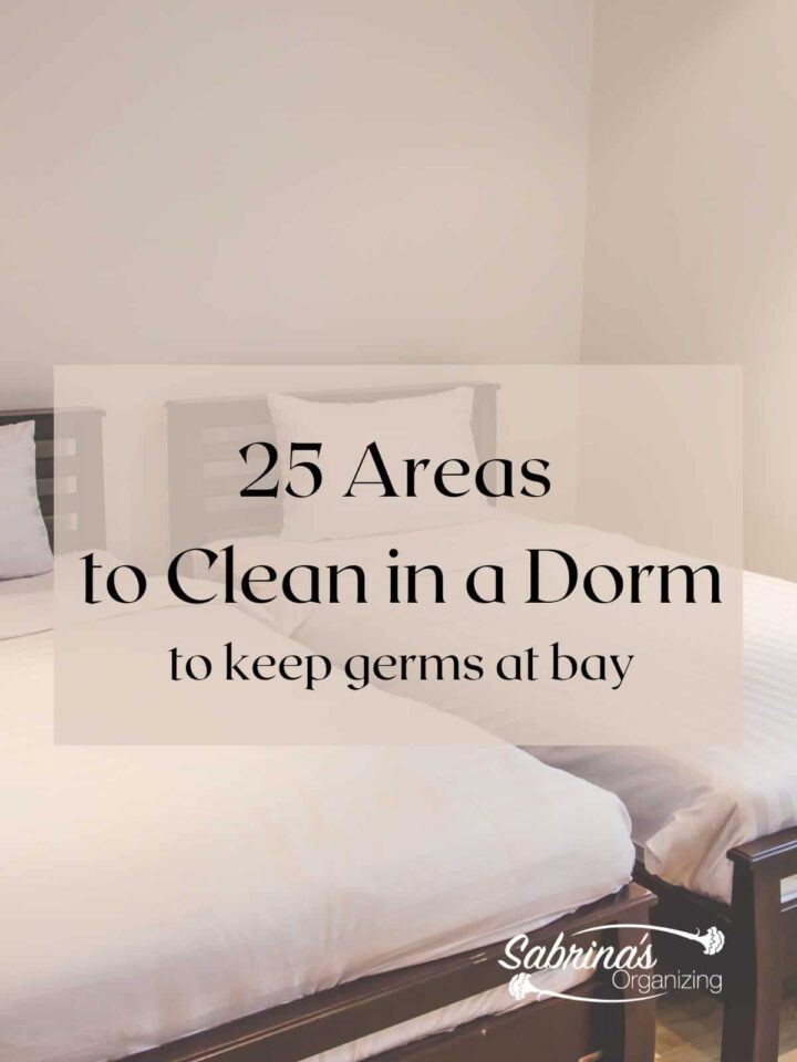25 Areas to Clean in a Dorm Room regularly to keep germs at bay featured image