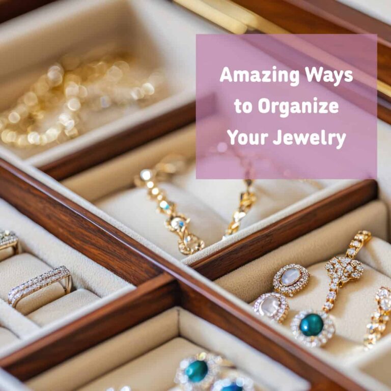 jewelry box with a title amazing ways to organize your jewelry at the top right - square image