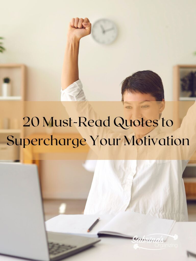 20 Must-Read Quotes to Supercharge Your Motivation