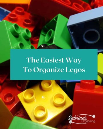 The Easiest Way to Organize Legos - by Sabrina's Organizing - DIY steps to organize your kids Legos