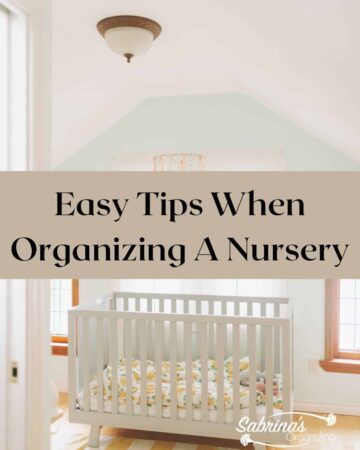 Easy Tips When Organizing A Nursery featured image