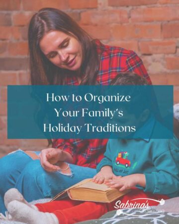 How to Organize Your Family's Holiday Traditions - Featured image