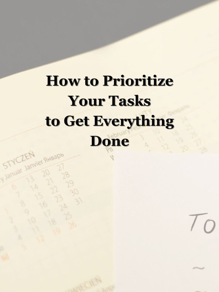 How to Prioritize Your Tasks to Get Everything Done - long image