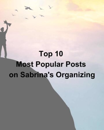 Top 10 Most Popular Posts on Sabrina's Organizing - featured image