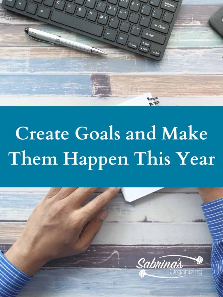 Create Goals and Make Them Happen This Year - featured image