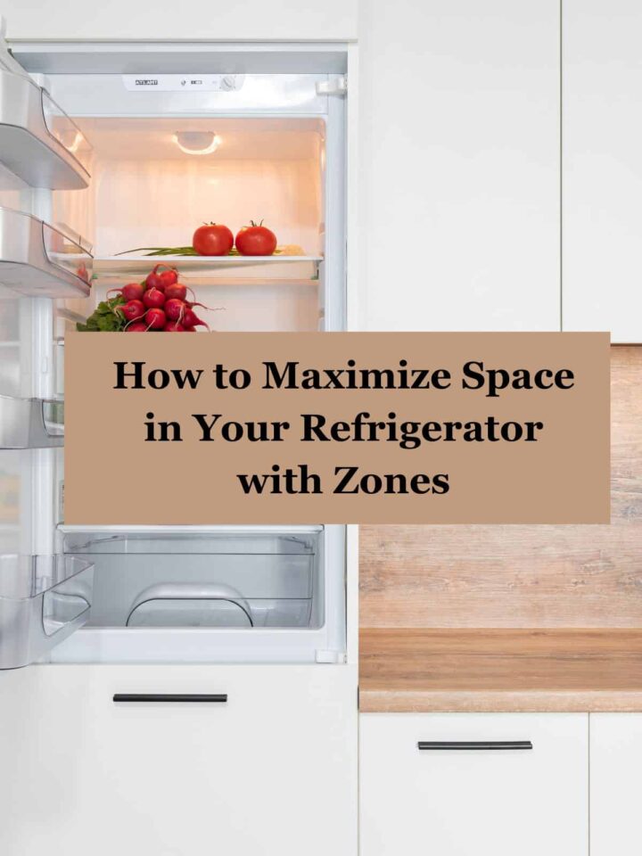 How to Maximize Space in Your Refrigerator with Zones - by Sabrina's Organizing