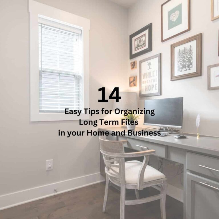 14 Easy Tips for Organizing Long Term Files in Your Home and Business - Square image